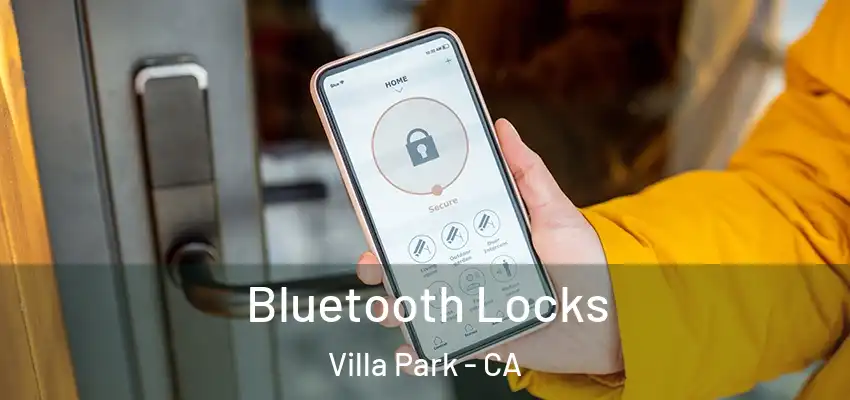  Bluetooth Locks Villa Park - CA