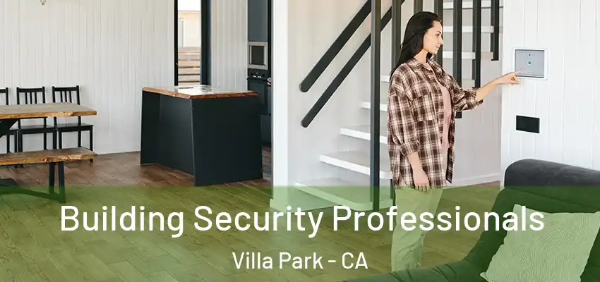  Building Security Professionals Villa Park - CA
