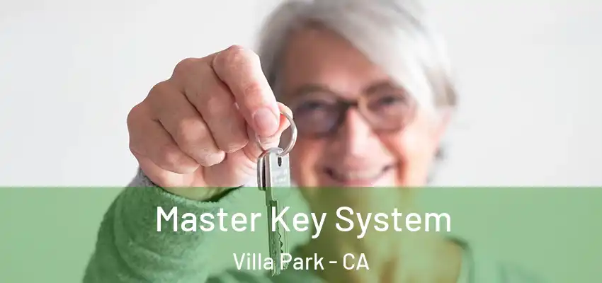  Master Key System Villa Park - CA