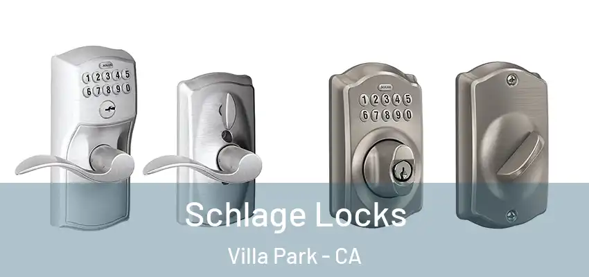  Schlage Locks Villa Park - CA