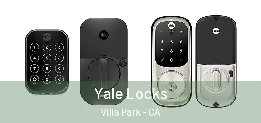  Yale Locks Villa Park - CA